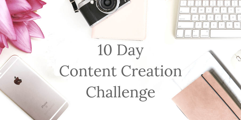 10 day content creation challege